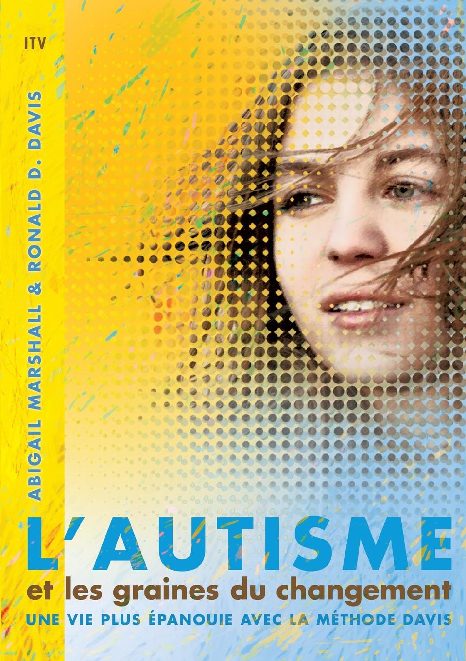 L.autisme et les graines du changement