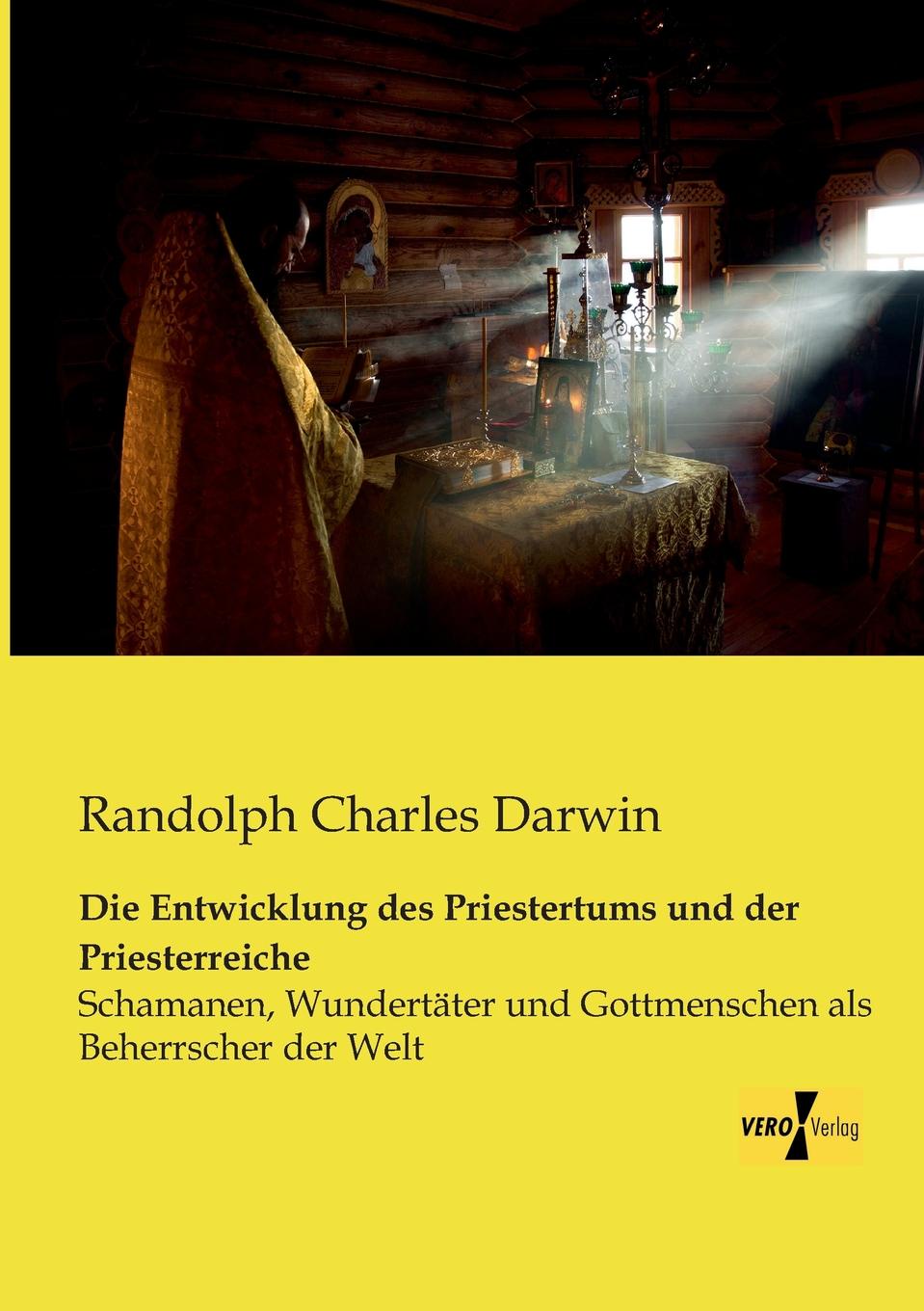 Die Entwicklung Des Priestertums Und Der Priesterreiche