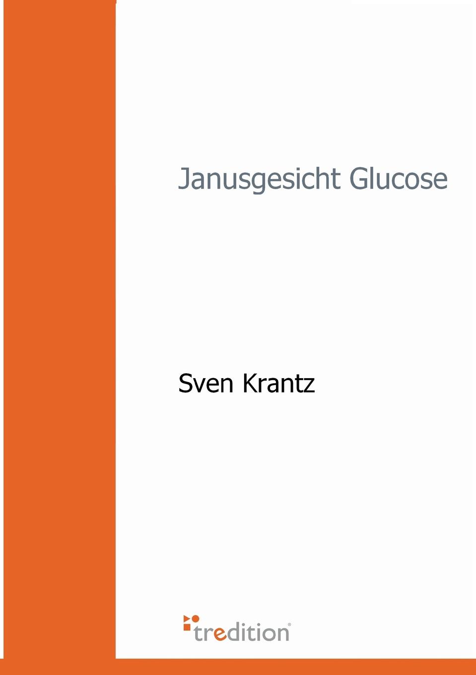 Janusgesicht Glucose
