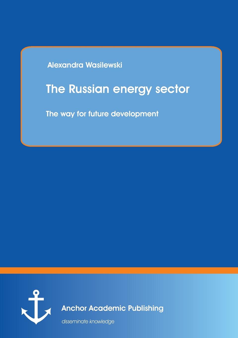 фото The Russian energy sector. The way for future development