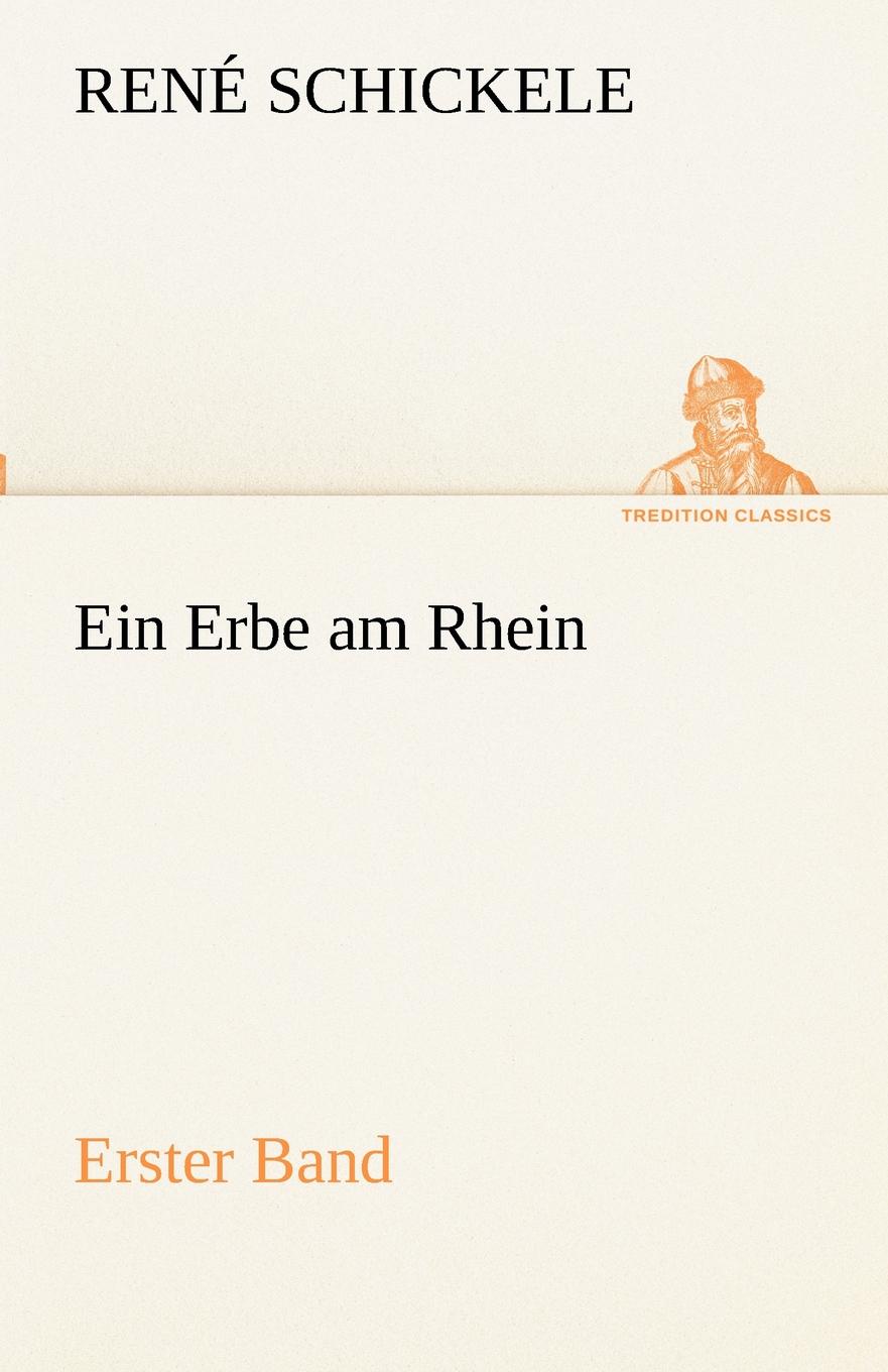 Ein Erbe Am Rhein - Erster Band