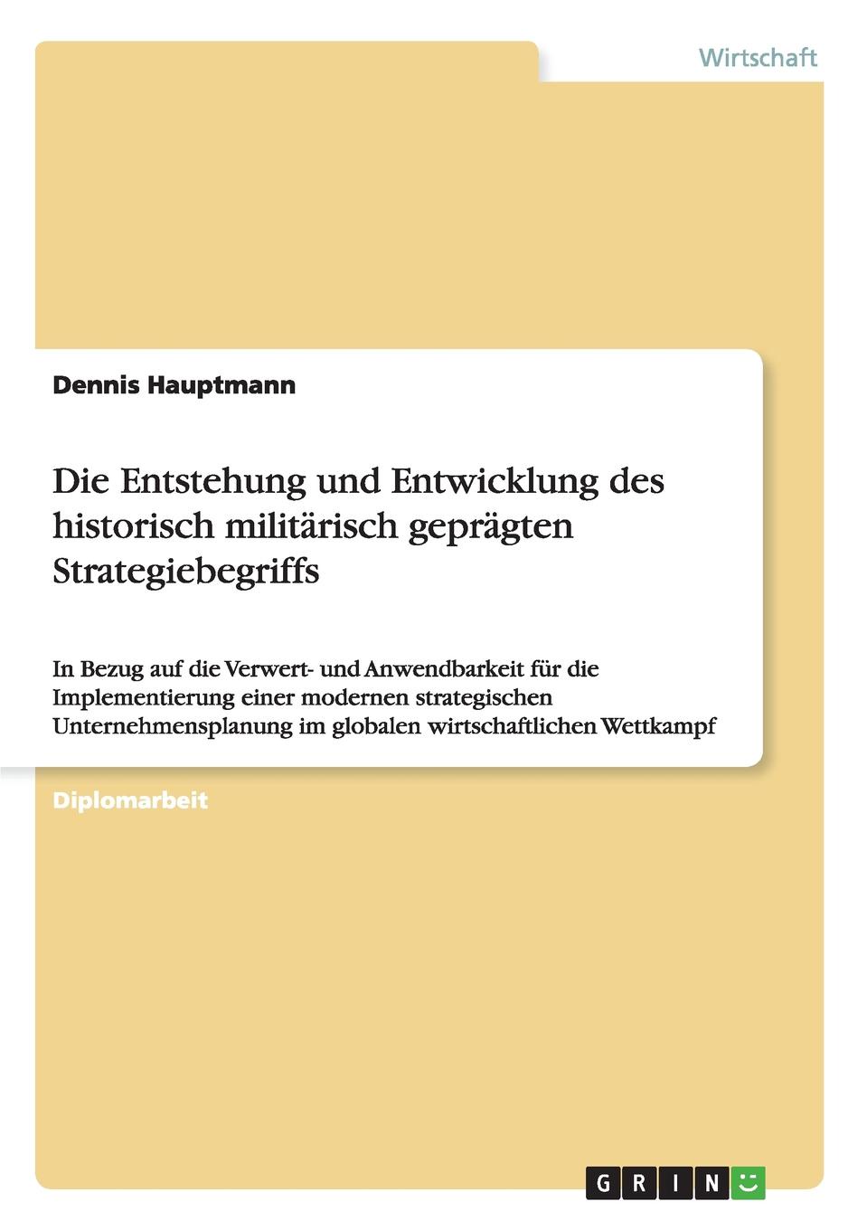 фото Die Entstehung und Entwicklung des historisch militarisch gepragten Strategiebegriffs