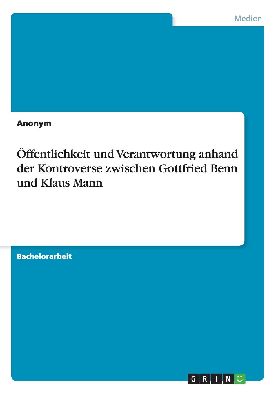 фото Offentlichkeit und Verantwortung anhand der Kontroverse zwischen Gottfried Benn und Klaus Mann
