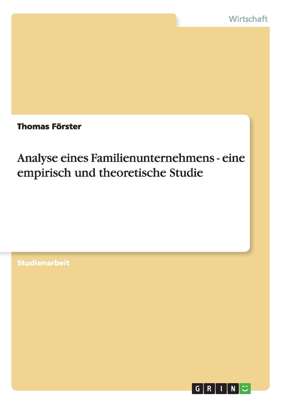 фото Analyse eines Familienunternehmens - eine empirisch und theoretische Studie