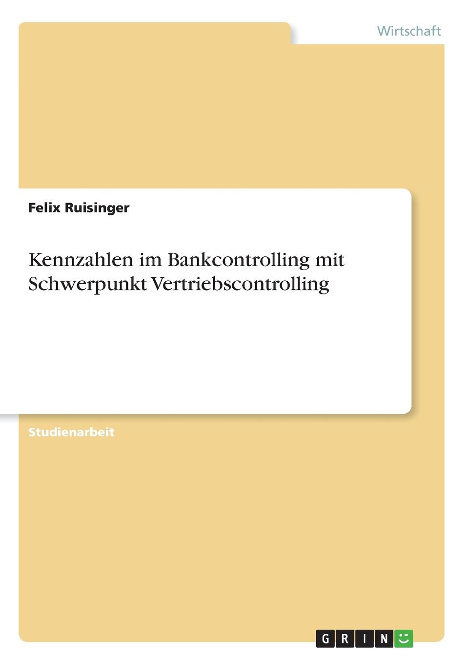 фото Kennzahlen im Bankcontrolling mit Schwerpunkt Vertriebscontrolling