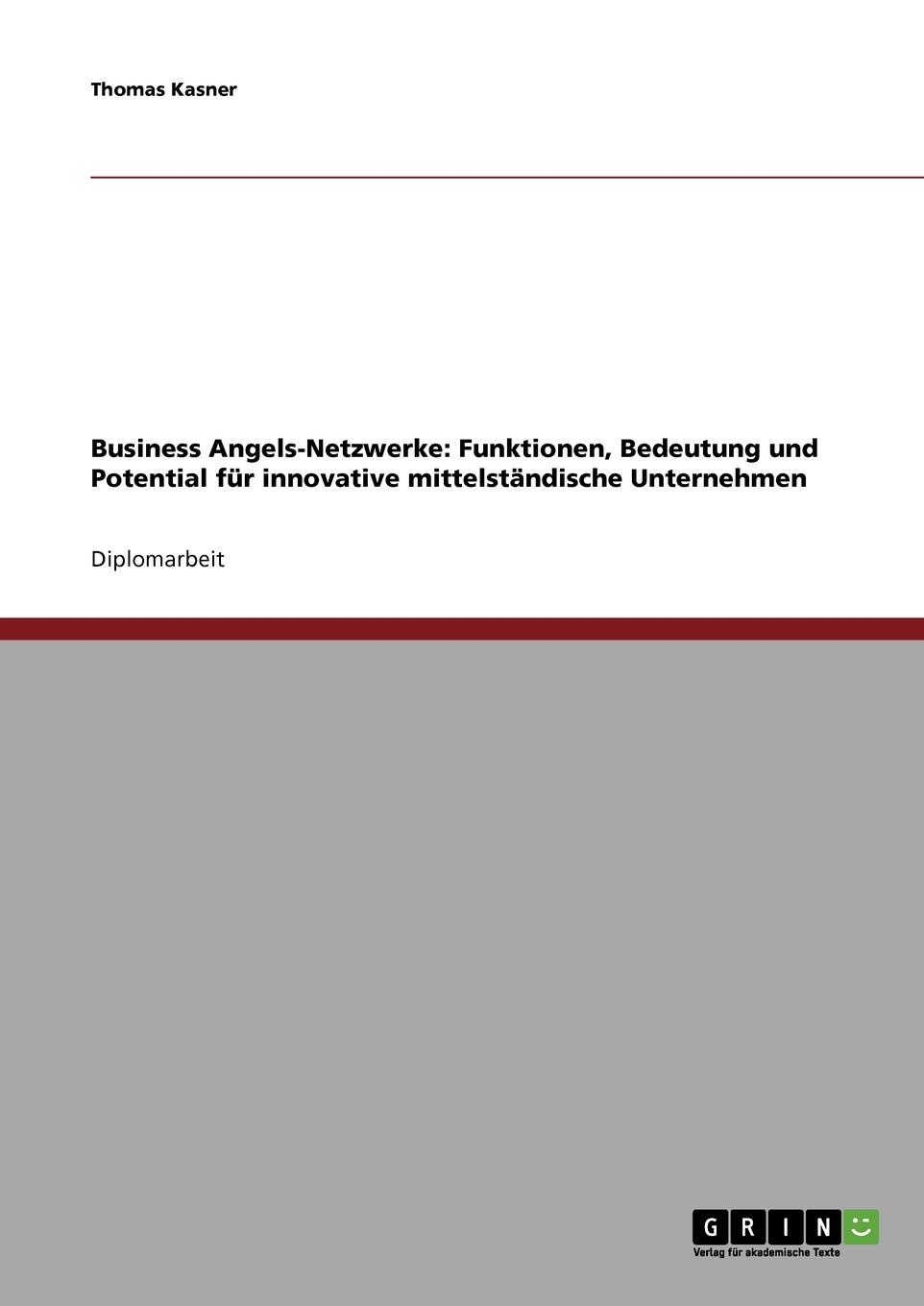 фото Business Angels-Netzwerke. Funktionen, Bedeutung und Potential fur innovative mittelstandische Unternehmen