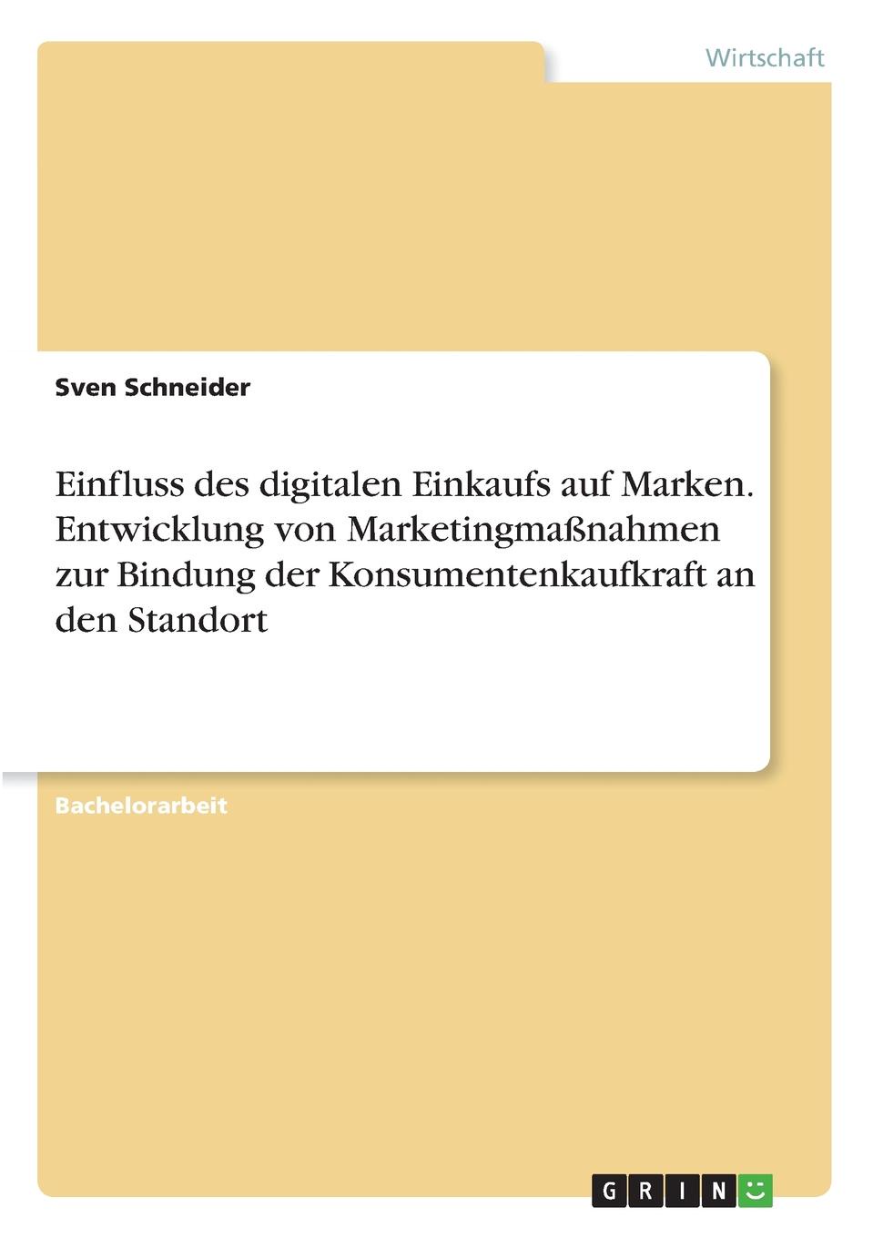 фото Einfluss des digitalen Einkaufs auf Marken. Entwicklung von Marketingmassnahmen zur Bindung der Konsumentenkaufkraft an den Standort