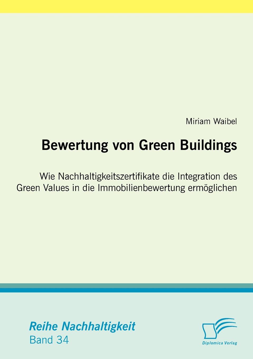 фото Bewertung von Green Buildings. Wie Nachhaltigkeitszertifikate die Integration des Green Values in die Immobilienbewertung ermoglichen