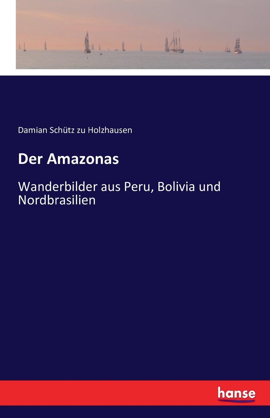 фото Der Amazonas