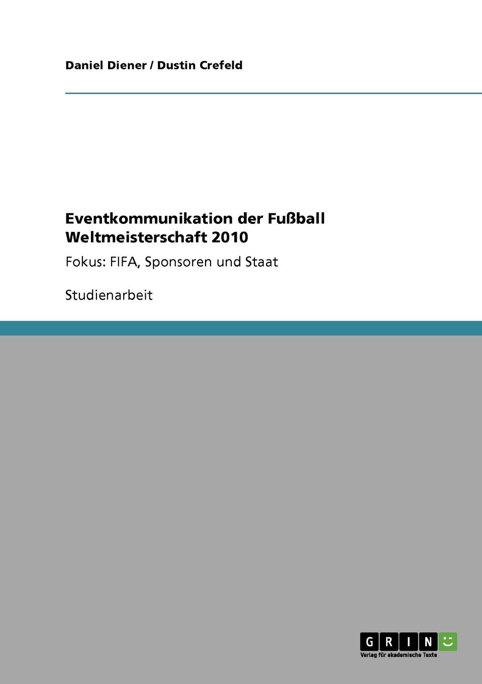 Eventkommunikation der Fussball Weltmeisterschaft 2010