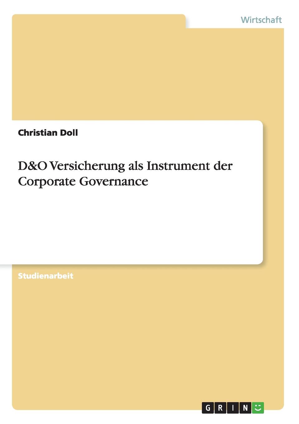 Christian Doll D.O Versicherung als Instrument der Corporate Governance