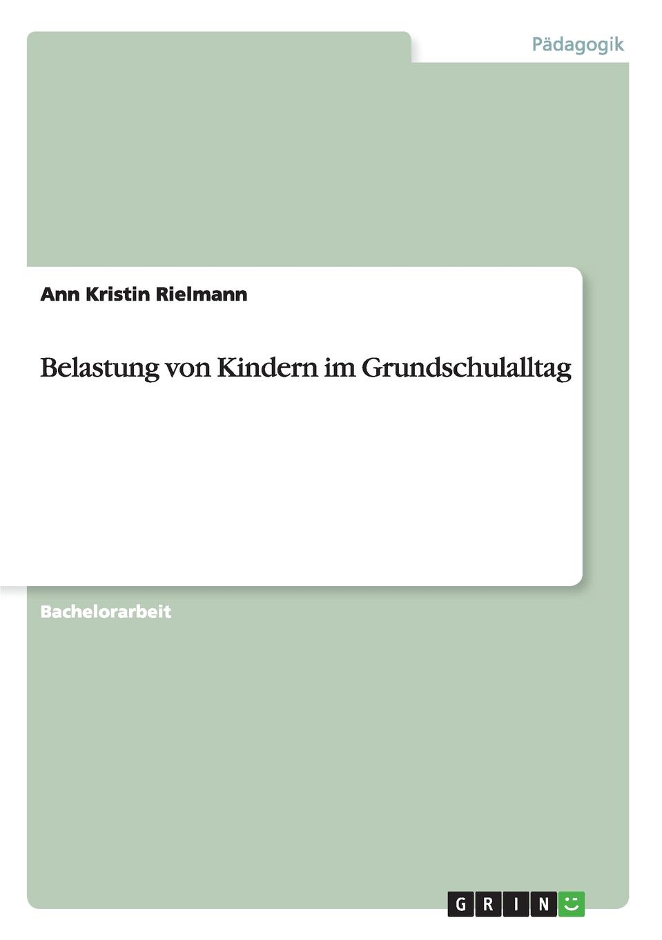 Belastung von Kindern im Grundschulalltag