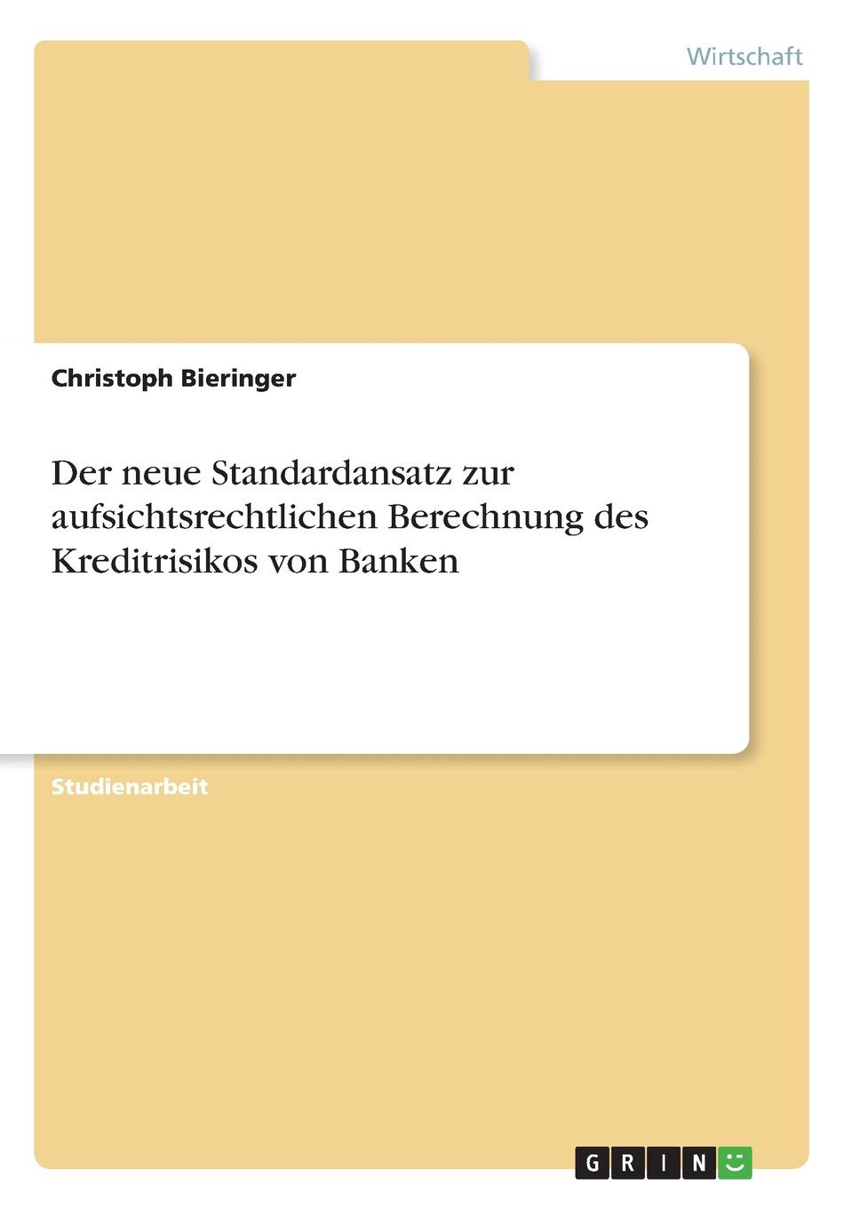 фото Der neue Standardansatz zur aufsichtsrechtlichen Berechnung des Kreditrisikos von Banken