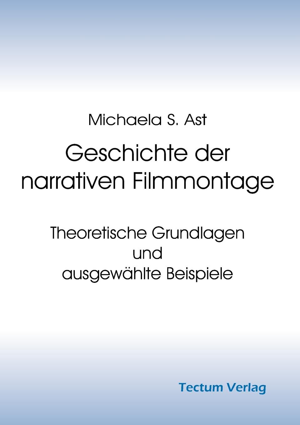 Geschichte der narrativen Filmmontage