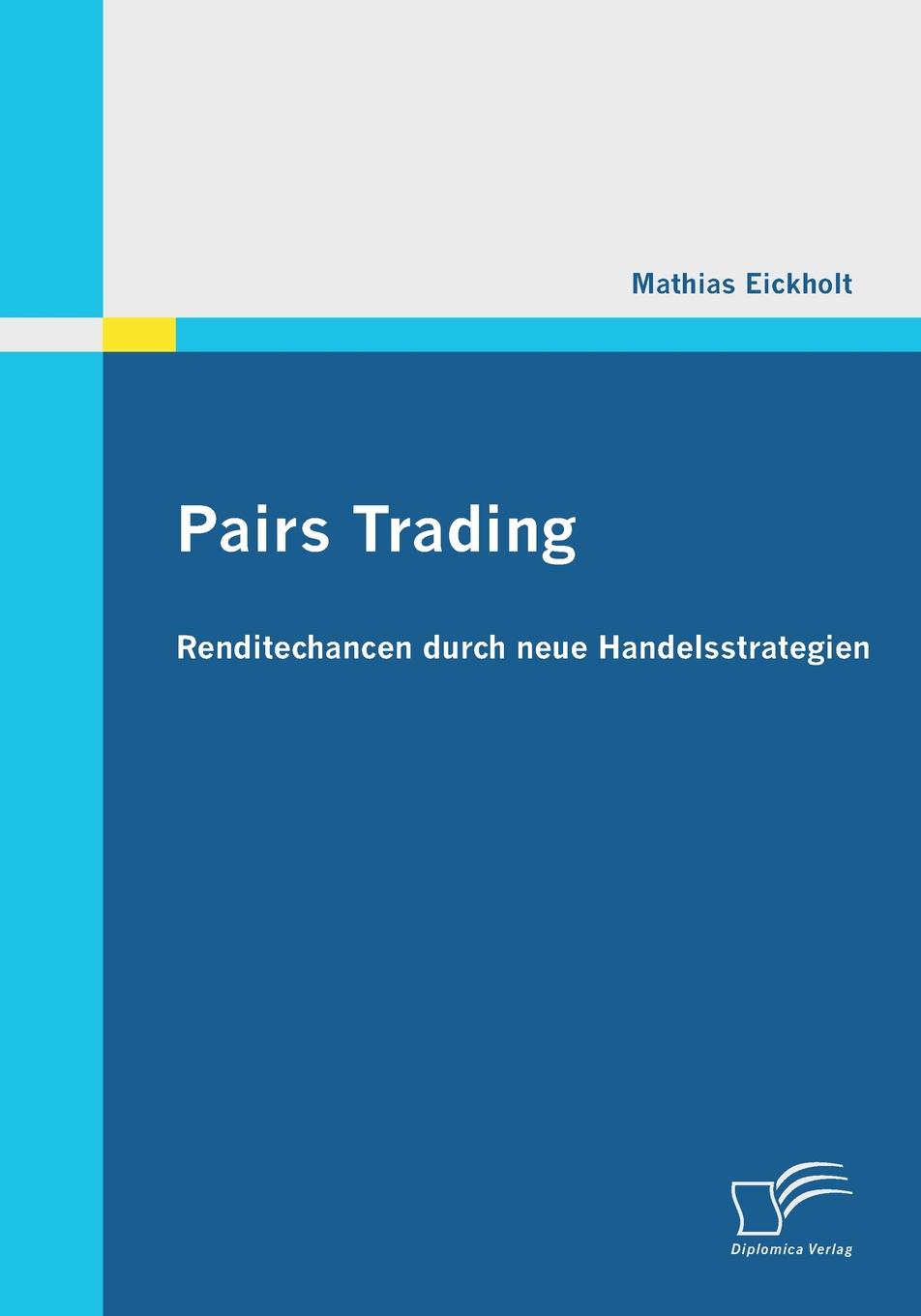 фото Pairs Trading. Renditechancen Durch Neue Handelsstrategien