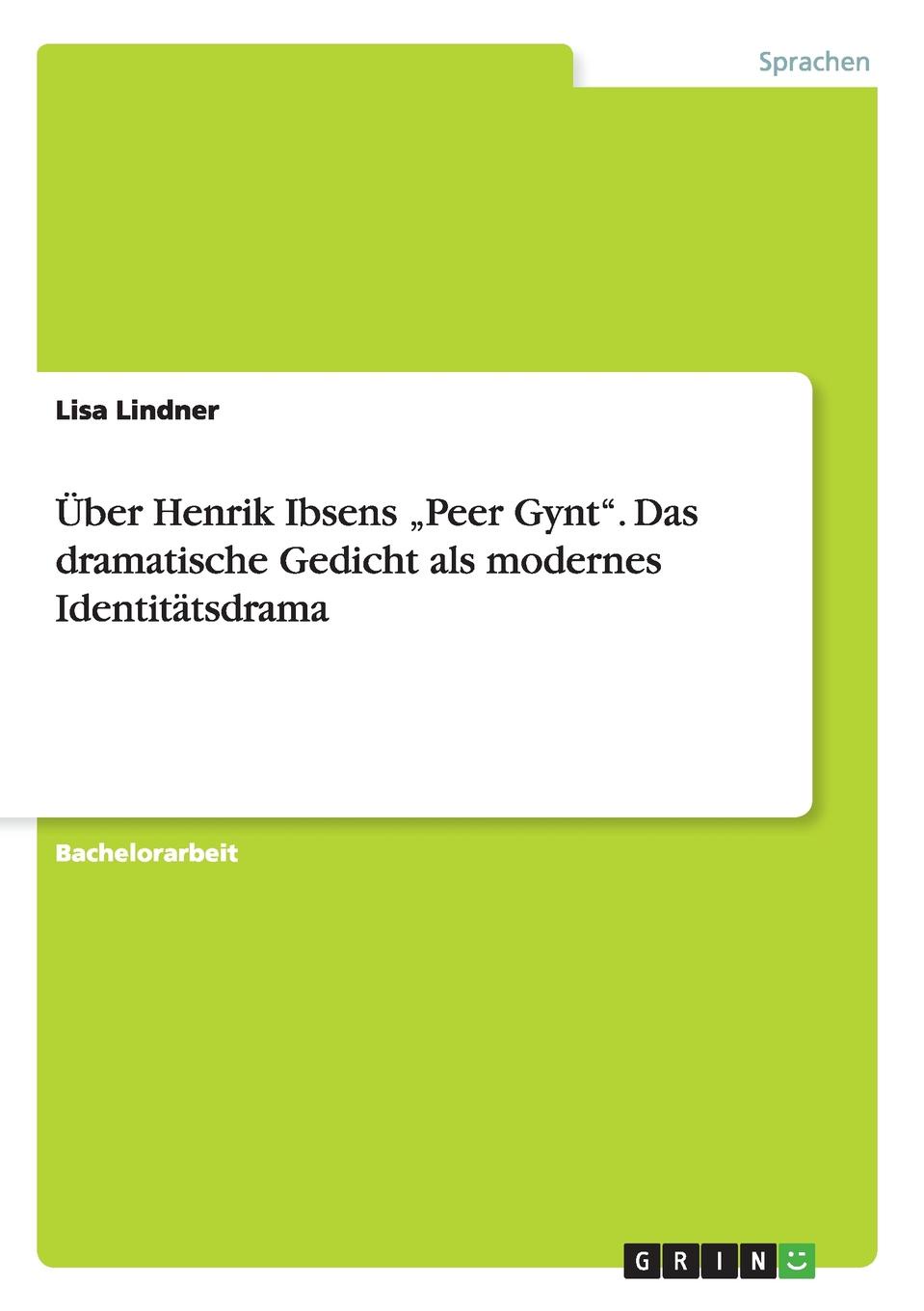 Uber Henrik Ibsens .Peer Gynt\