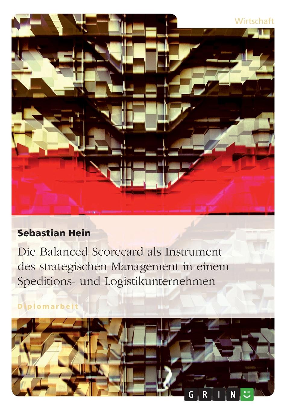 фото Die Balanced Scorecard als Instrument des strategischen Management in einem Speditions- und Logistikunternehmen