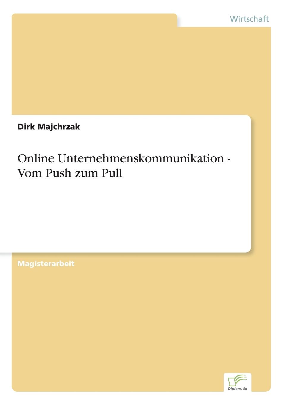 фото Online Unternehmenskommunikation - Vom Push zum Pull