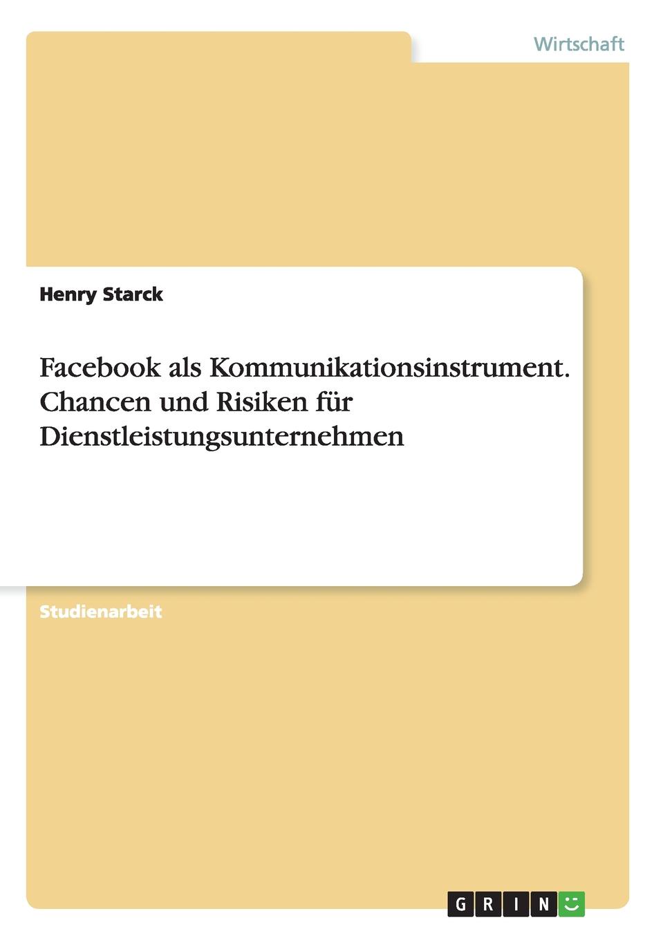 фото Facebook als Kommunikationsinstrument. Chancen und Risiken fur Dienstleistungsunternehmen