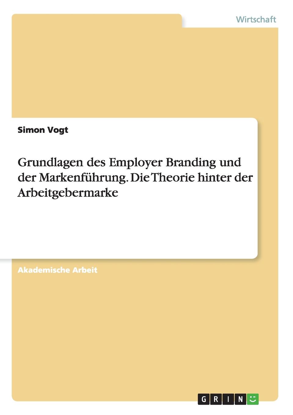 фото Grundlagen des Employer Branding und der Markenfuhrung. Die Theorie hinter der Arbeitgebermarke