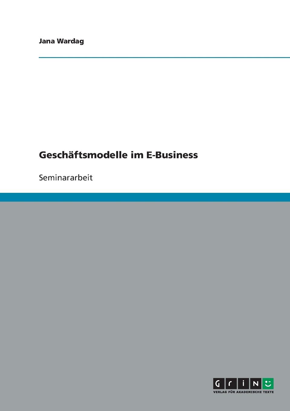 Geschaftsmodelle im E-Business