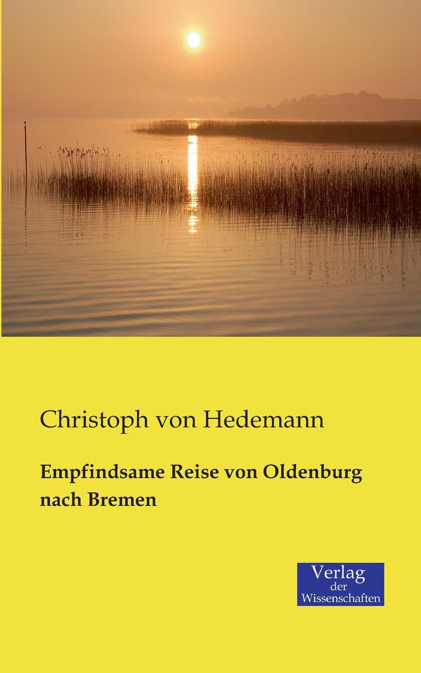 фото Empfindsame Reise Von Oldenburg Nach Bremen