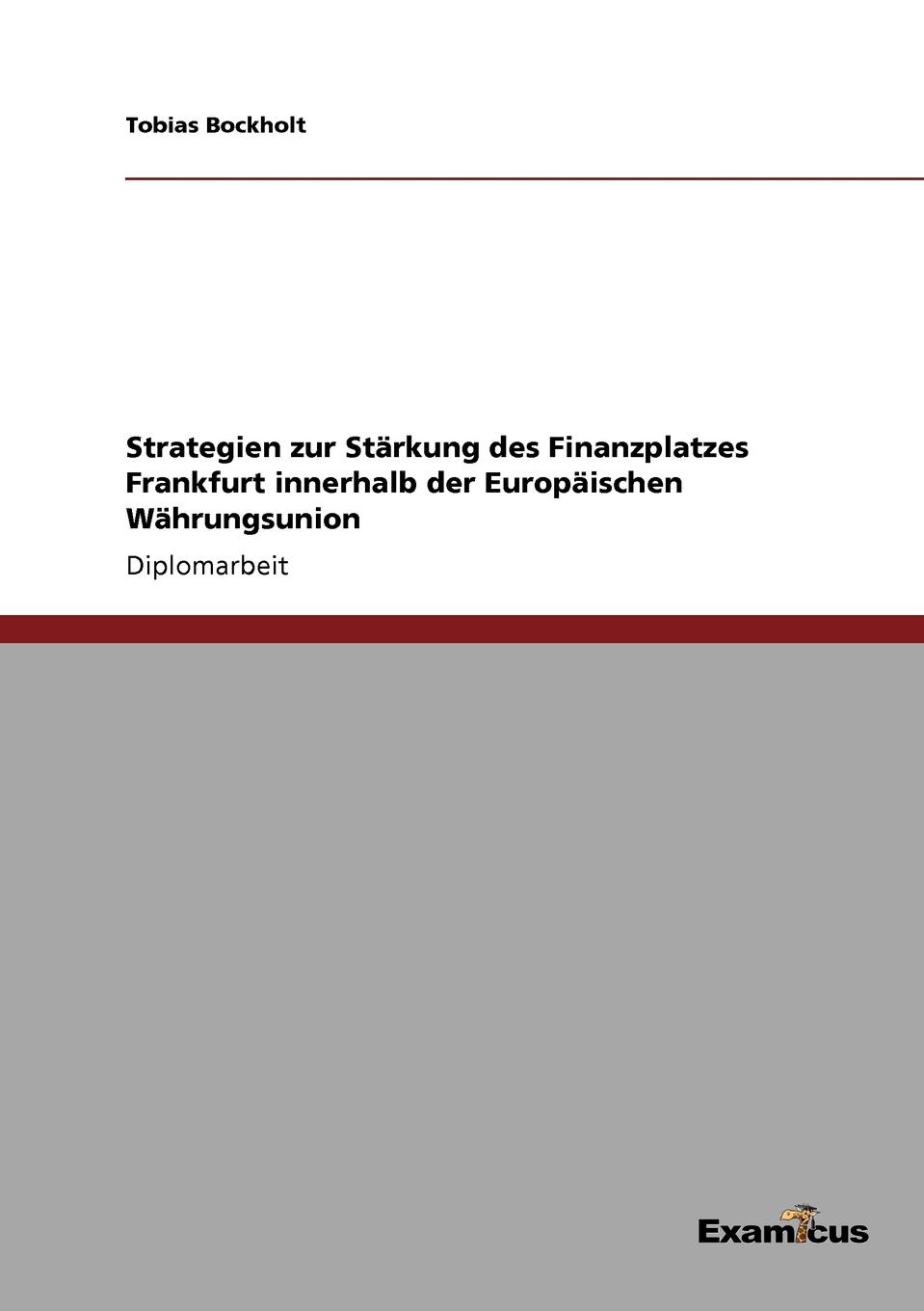 фото Strategien zur Starkung des Finanzplatzes Frankfurt innerhalb der Europaischen Wahrungsunion