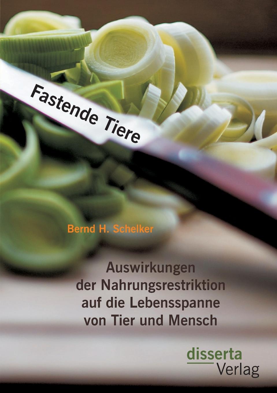 Fastende Tiere. Auswirkungen der Nahrungsrestriktion auf die Lebensspanne von Tier und Mensch