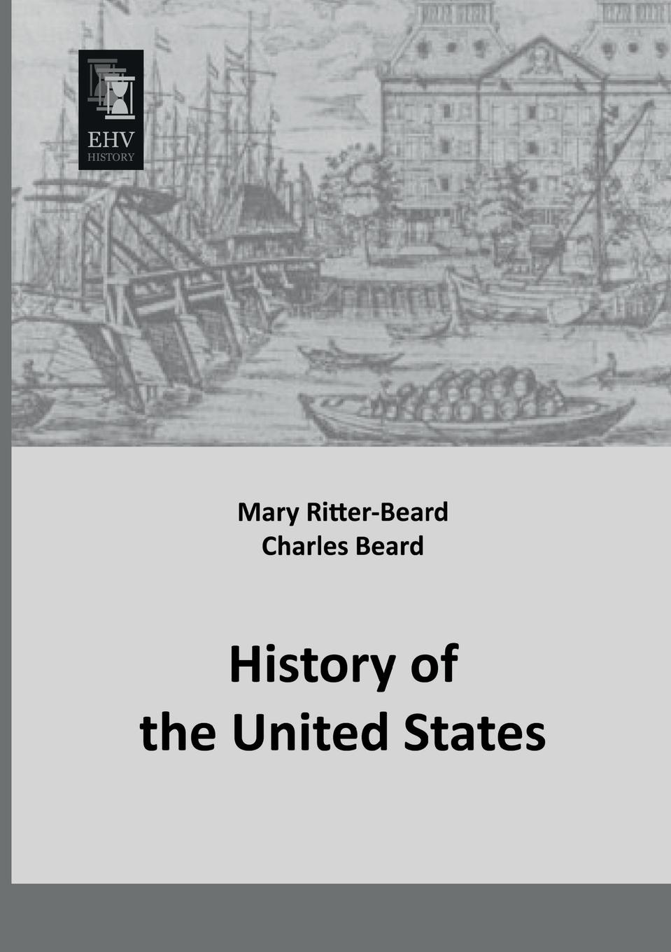 Mary Ritter-Beard, Charles Beard History of the United States