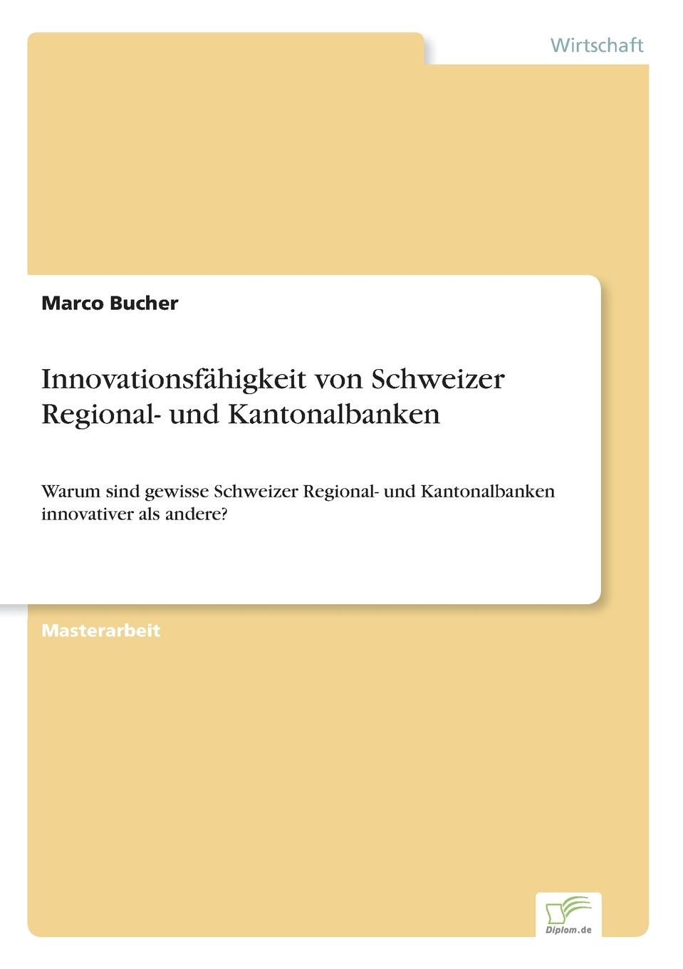 Innovationsfahigkeit von Schweizer Regional- und Kantonalbanken