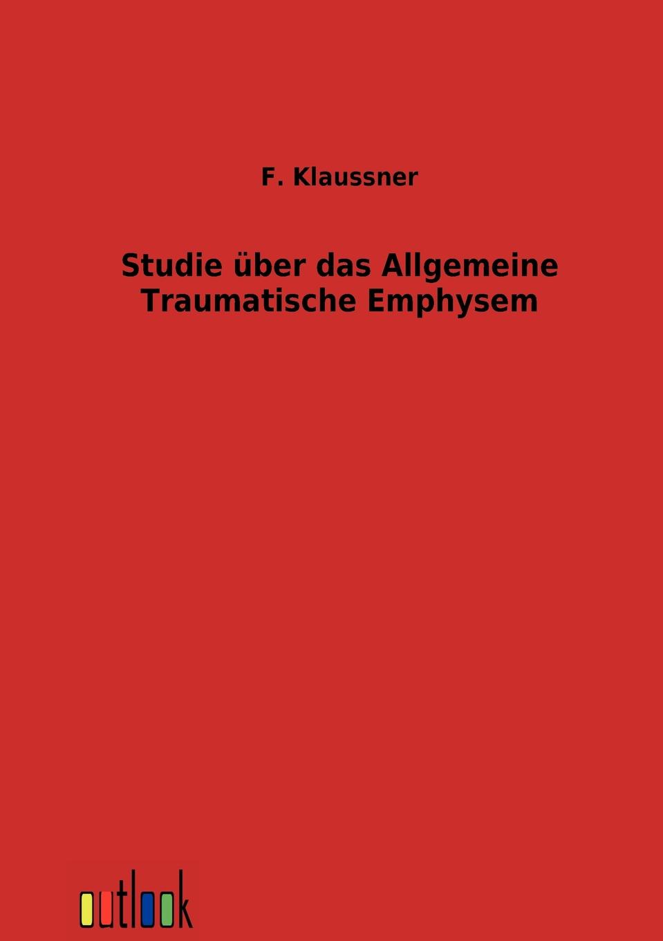 фото Studie uber das Allgemeine Traumatische Emphysem