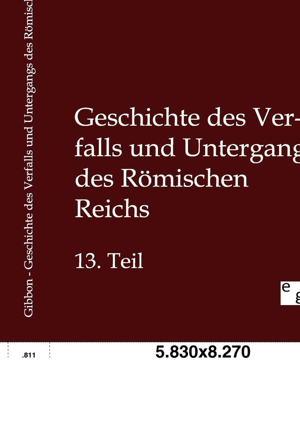 фото Geschichte des Verfalls und Untergangs des Romischen Reichs