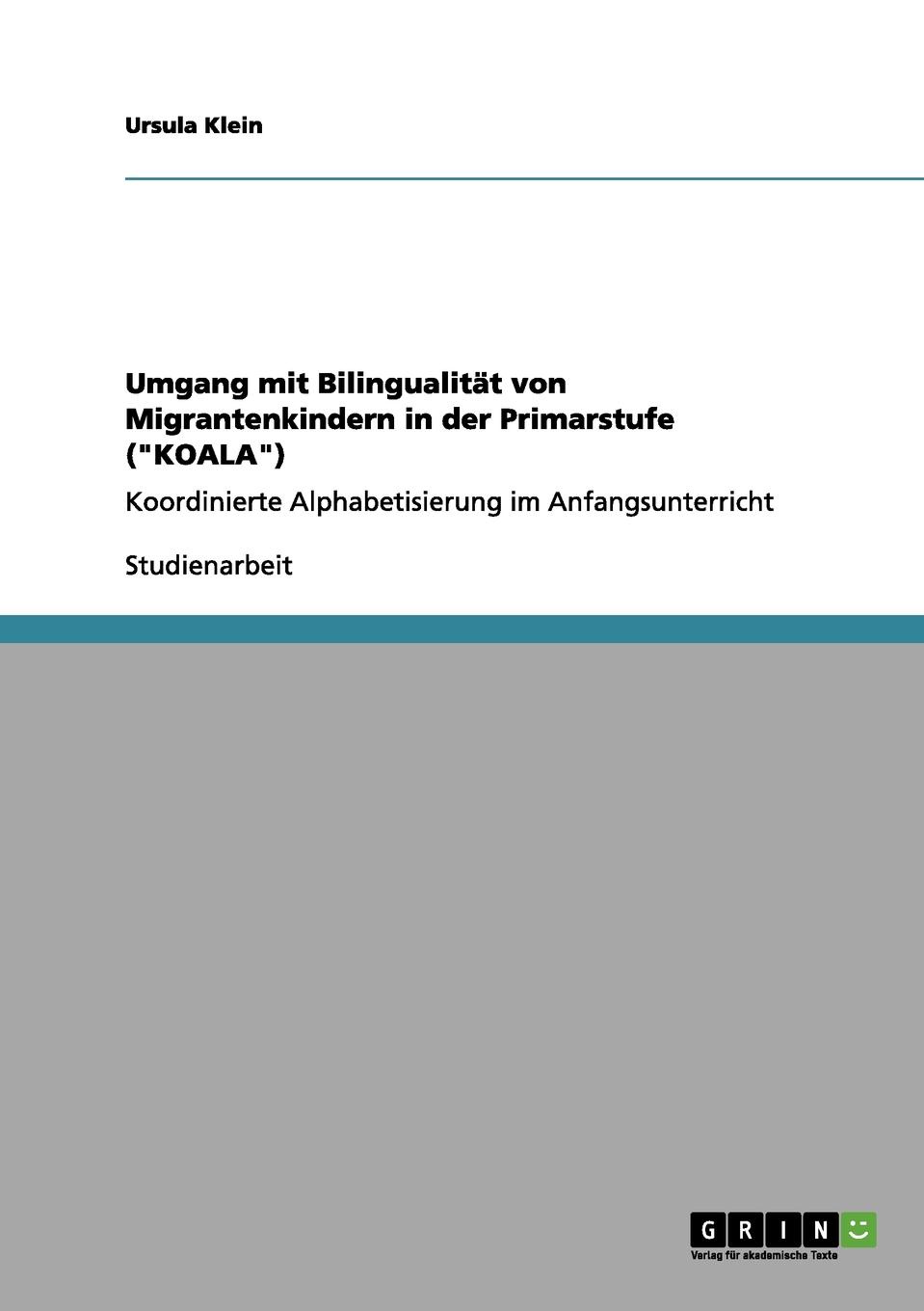 Umgang mit Bilingualitat von Migrantenkindern in der Primarstufe (\