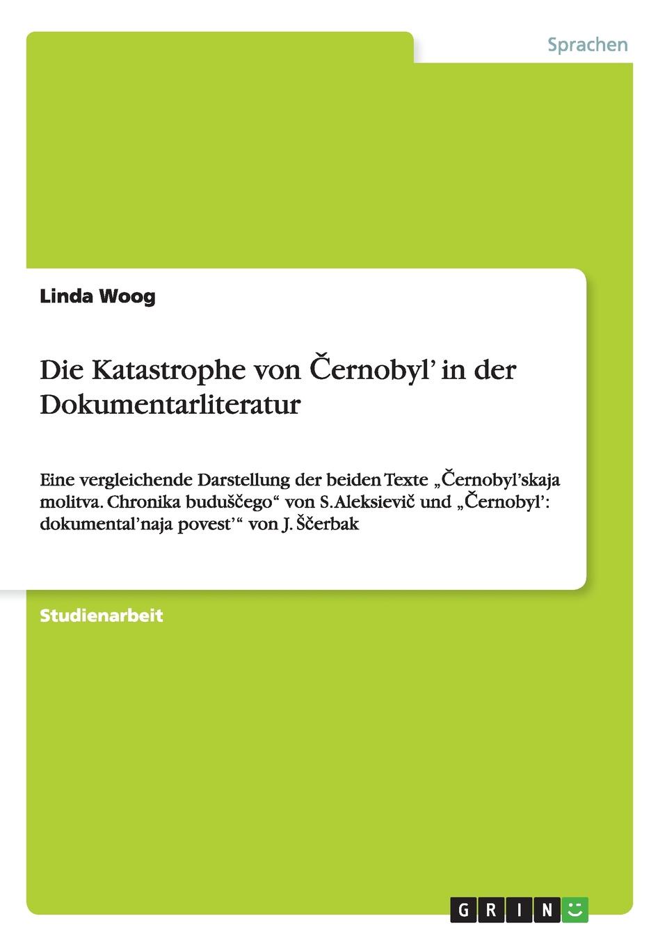 Die Katastrophe von Cernobyl. in der  Dokumentarliteratur