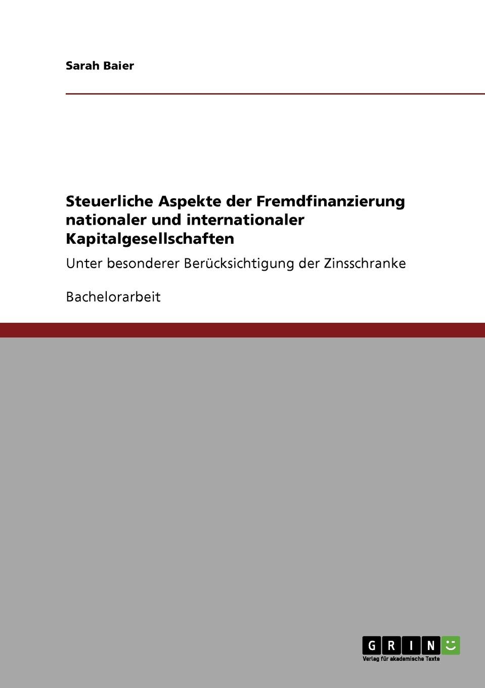 фото Steuerliche Aspekte der Fremdfinanzierung nationaler und internationaler Kapitalgesellschaften