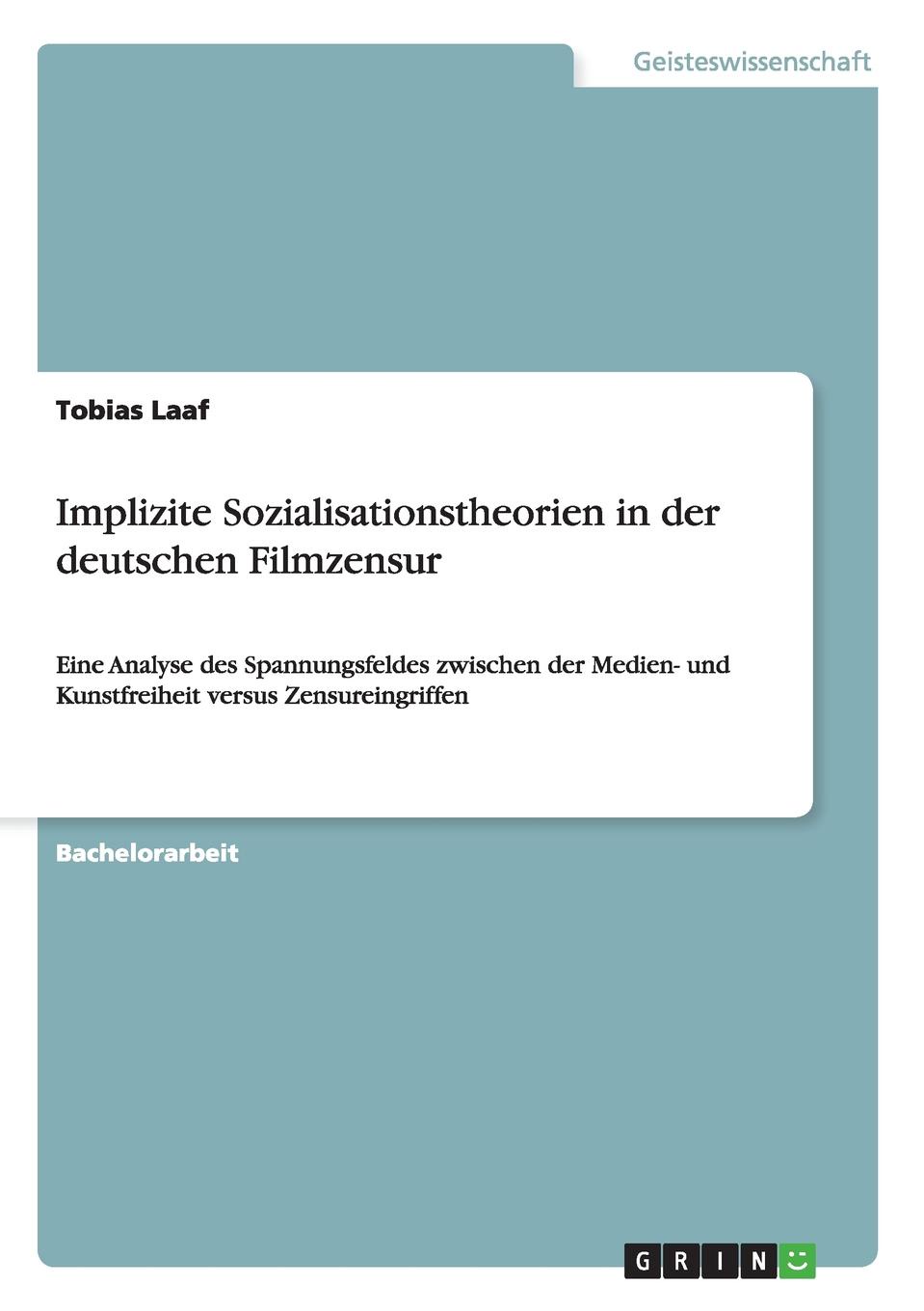 Implizite Sozialisationstheorien in der deutschen Filmzensur