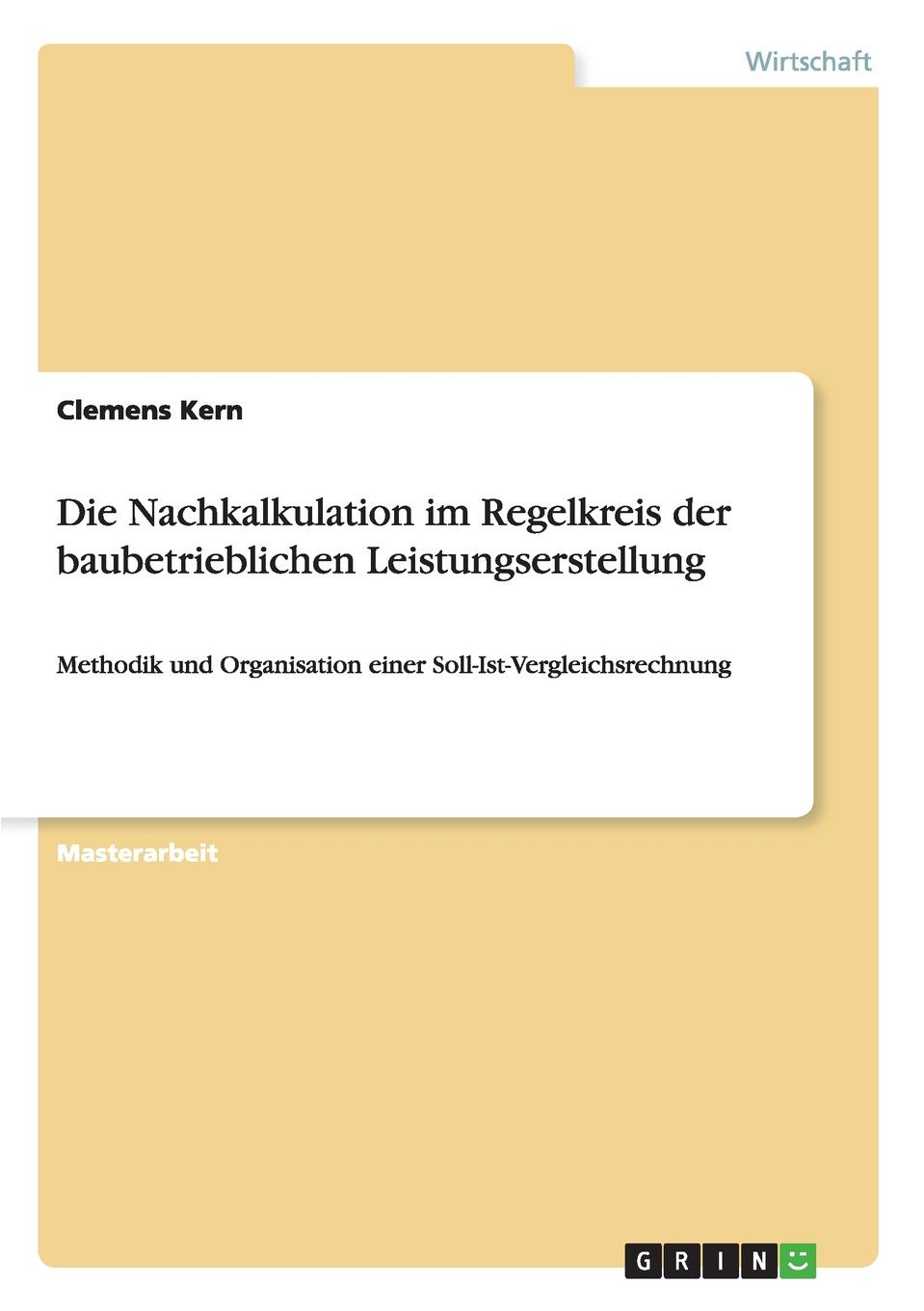 фото Die Nachkalkulation im Regelkreis der baubetrieblichen Leistungserstellung