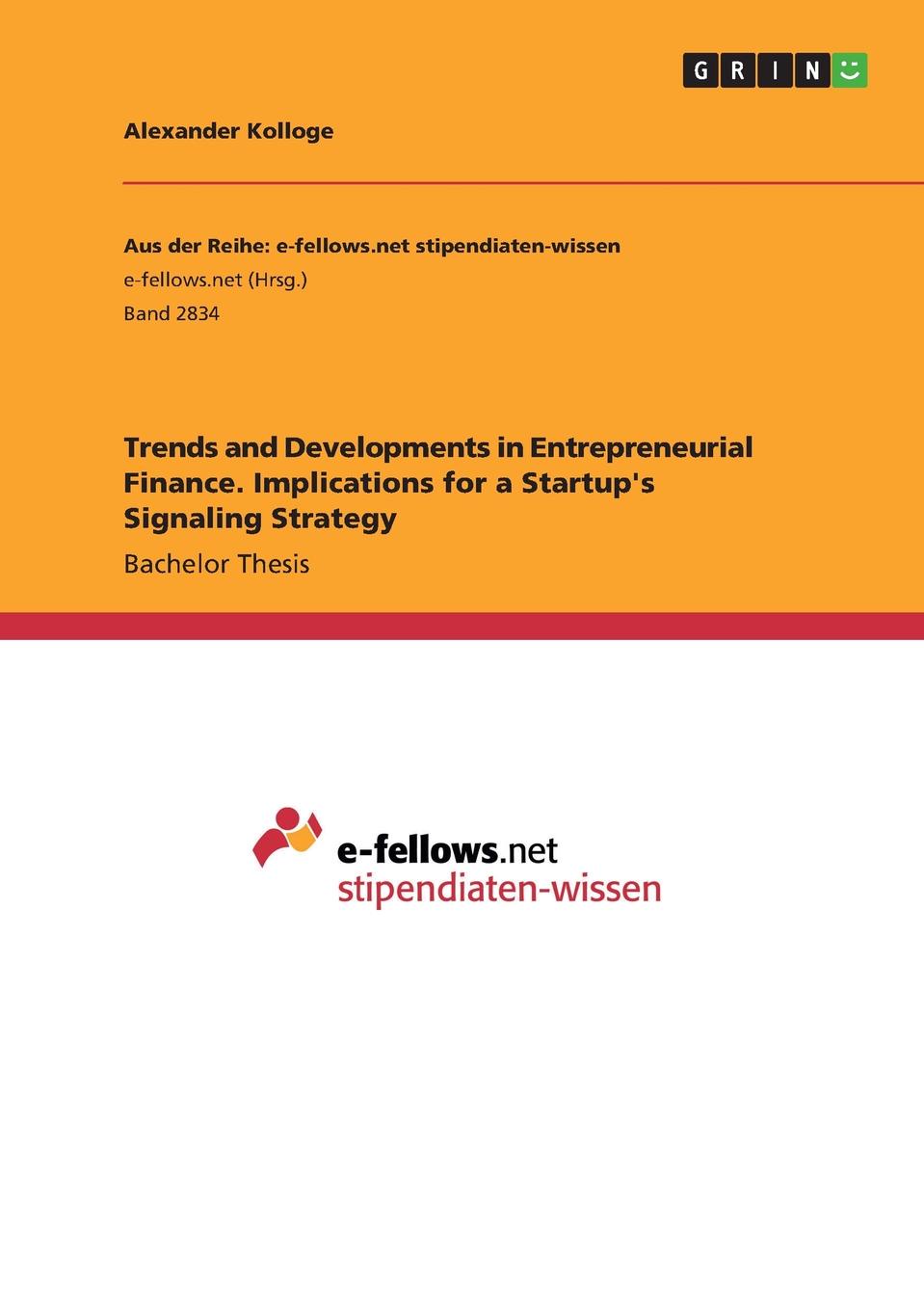 фото Trends and Developments in Entrepreneurial Finance. Implications for a Startup.s Signaling Strategy