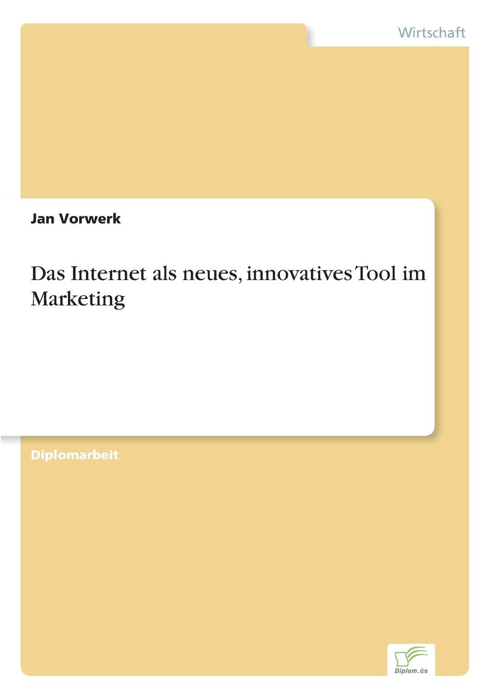 фото Das Internet als neues, innovatives Tool im Marketing