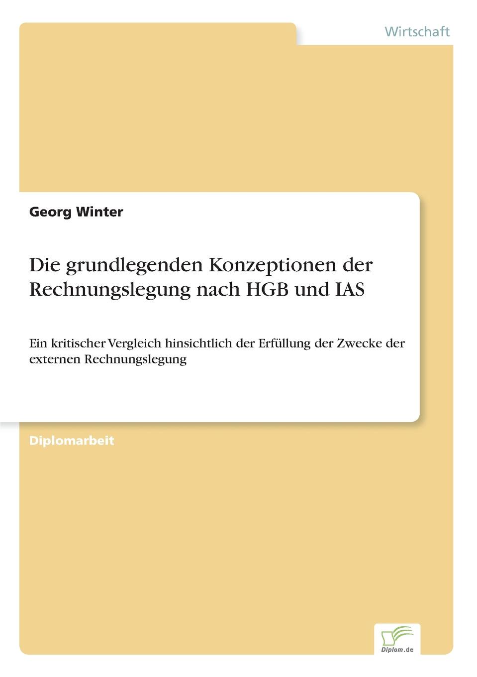 фото Die grundlegenden Konzeptionen der Rechnungslegung nach HGB und IAS