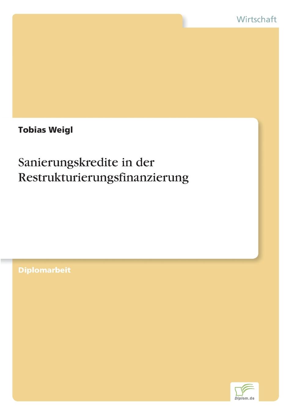 Sanierungskredite in der Restrukturierungsfinanzierung