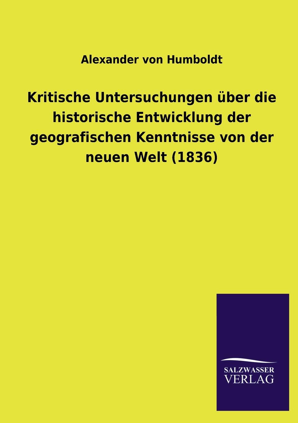 фото Kritische Untersuchungen uber die historische Entwicklung der geografischen Kenntnisse von der neuen Welt (1836)