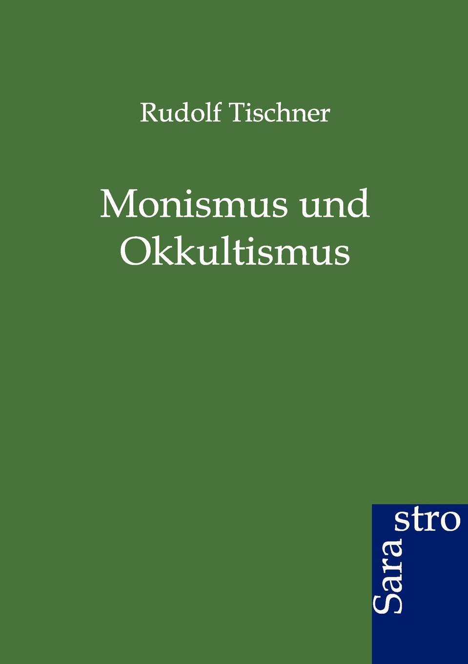 фото Monismus und Okkultismus