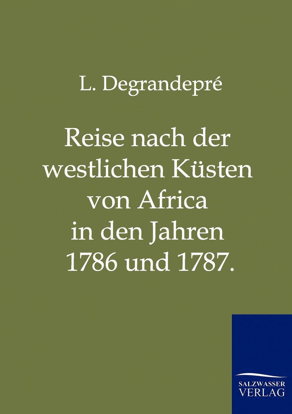 фото Reise nach der westlichen Kusten von Africa in den Jahren 1786 und 1787.