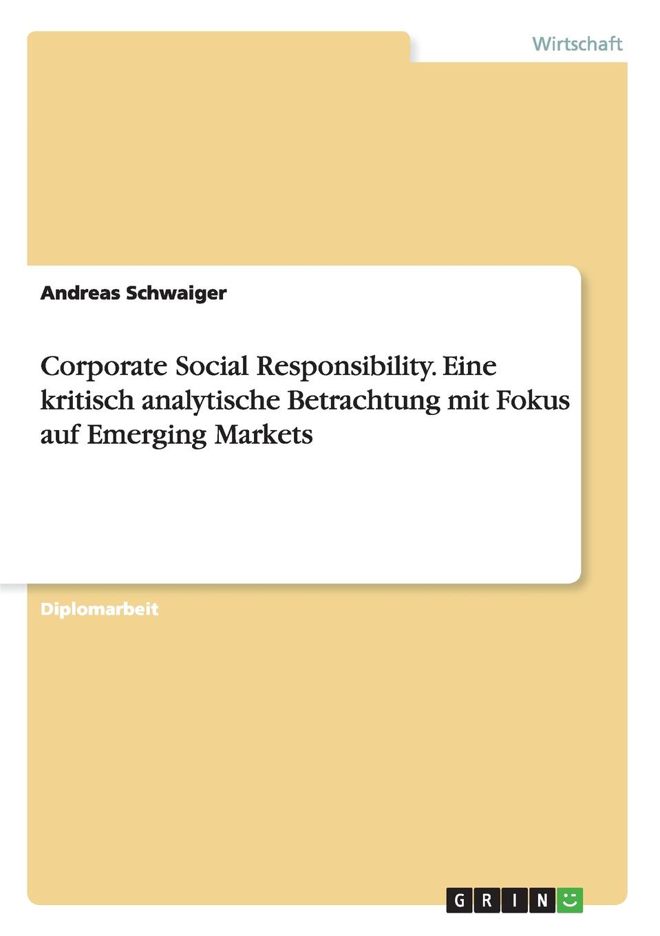 фото Corporate Social Responsibility. Eine kritisch analytische Betrachtung mit Fokus auf Emerging Markets