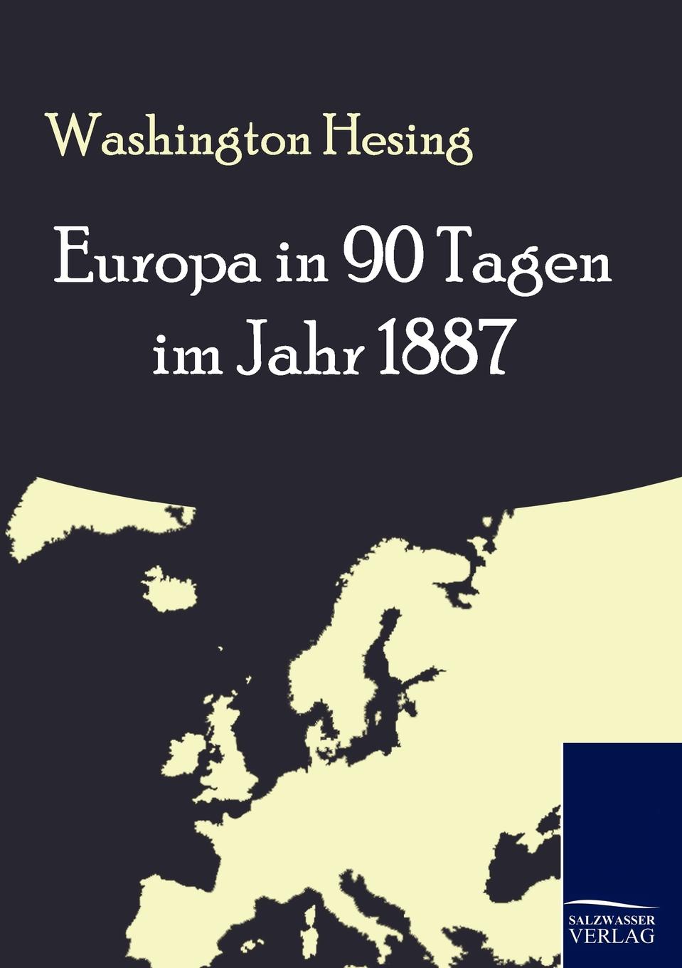 фото Europa in 90 Tagen im Jahr 1887