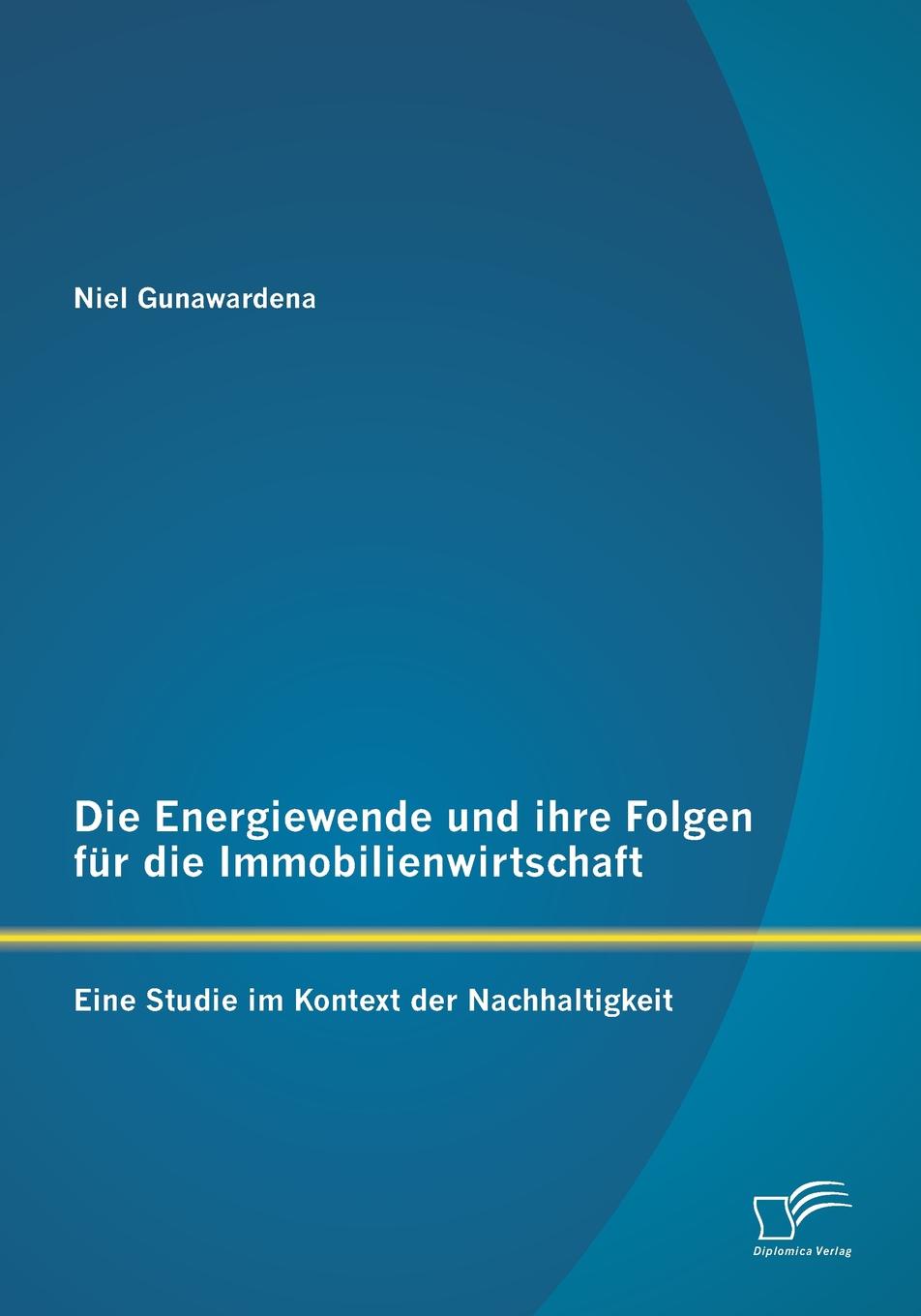 фото Die Energiewende Und Ihre Folgen Fur Die Immobilienwirtschaft. Eine Studie Im Kontext Der Nachhaltigkeit