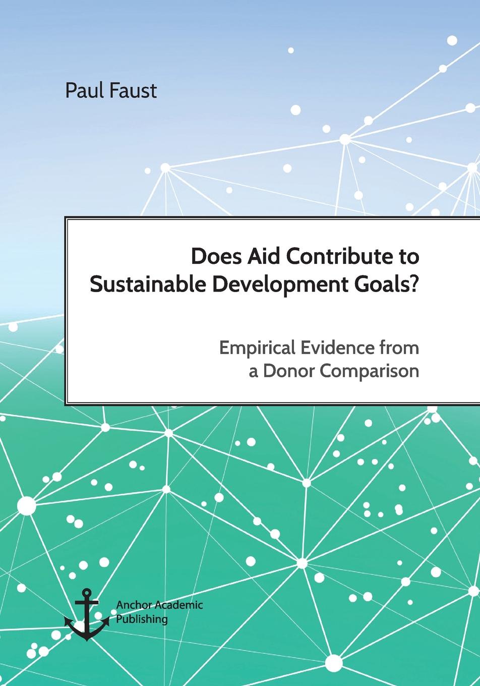 фото Does Aid Contribute to Sustainable Development Goals. Empirical Evidence from a Donor Comparison