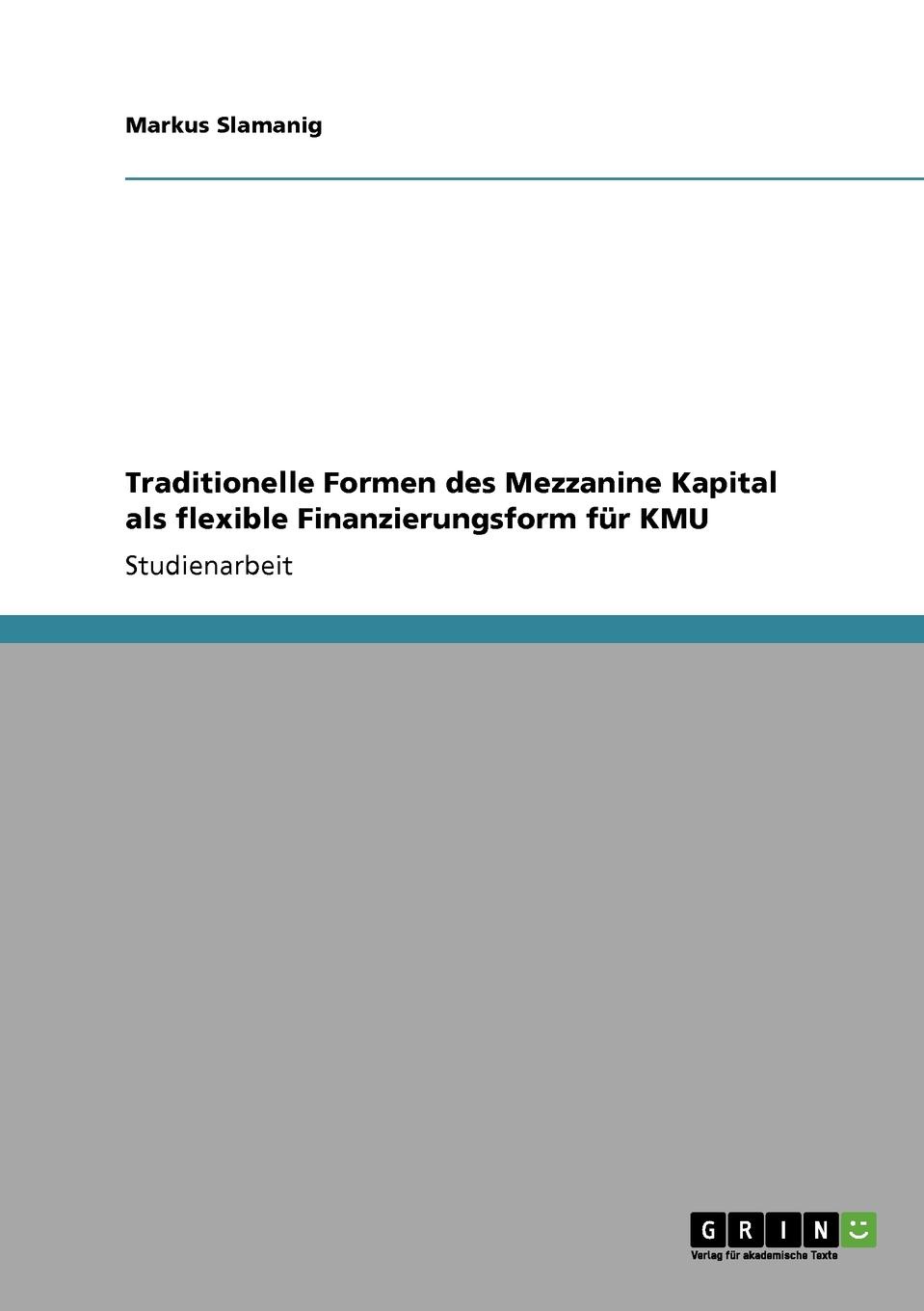 фото Traditionelle Formen des Mezzanine Kapital als flexible Finanzierungsform fur KMU