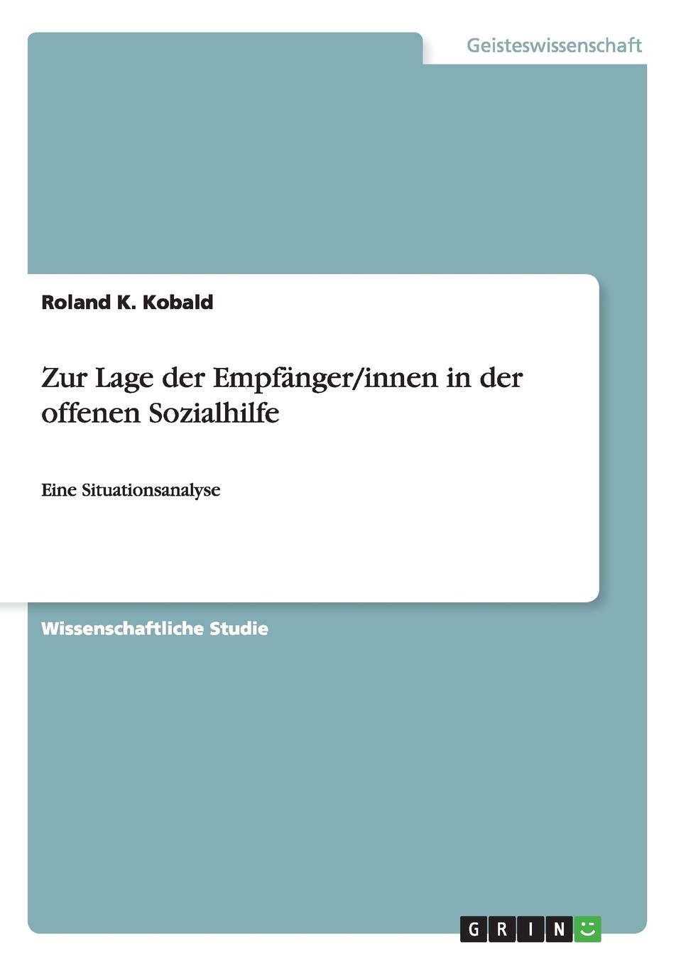 Zur Lage der Empfanger/innen in der offenen Sozialhilfe